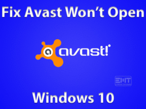 Avast won't open windows 10