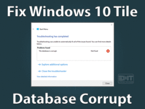 Windows 10 Tile Database Corrupt