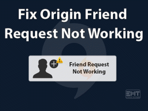 Origin Friend Request Not Working