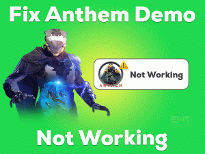 Anthem Demo Not Working