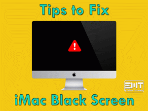Read more about the article Troubleshooting Guide to Fix iMac Black Screen Issue