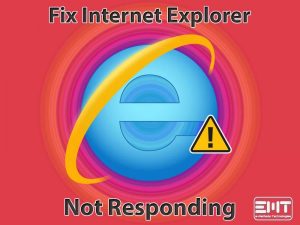 Read more about the article Fix Internet Explorer not Responding Issue (Updated Easy Guide)