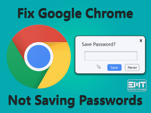Read more about the article Chrome Not Saving Passwords: BROWSER FIXED (Easy Solution)