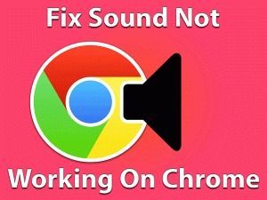 Read more about the article Sound Not Working in Chrome: SOUND FIXED (Easy Troubleshooting)