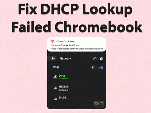 Read more about the article DHCP Lookup Failed Chromebook: ERROR FIXED (Easy Solution)