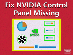 Read more about the article NVIDIA Control Panel Is Missing: ISSUE FIXED (Tested solutions)