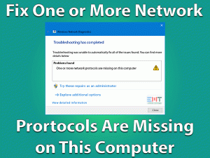 Read more about the article One or More Network Protocols Are Missing On This Computer: ERROR FIXED (Easy Guide)