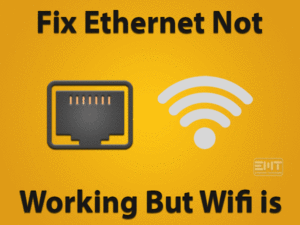 Read more about the article Ethernet Not Working But Wifi is: ETHERNET FIXED (Easy Guide)