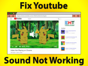Read more about the article YouTube Sound Not Working: ISSUE FIXED (Easy Helpful Guide)