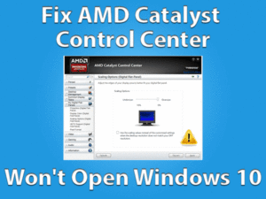Read more about the article AMD Catalyst Control Center Won’t Open Windows 10: FIXED (Guide)