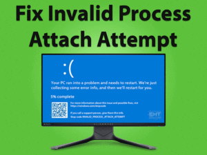 Read more about the article Invalid Process Attach Attempt: BSOD ERROR FIXED (Easy Guide)
