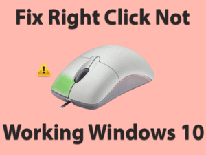 Read more about the article Right Click Not Working Windows 10: ISSUE FIXED (Easy Fix)
