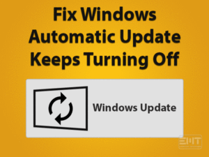 Read more about the article Windows Automatic Update Keeps Turning Off: FIXED (Easy Guide)