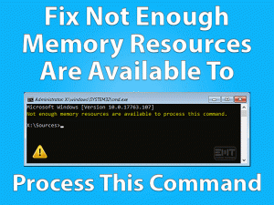 Read more about the article Not Enough Memory Resources Are Available To Process This Command: FIXED