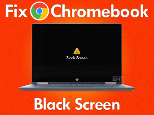 Read more about the article Fix Chromebook Black Screen