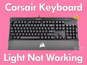 Read more about the article Fix Corsair Keyboard Lights Not Working