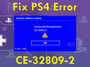 Read more about the article Fix PS4 Error CE-32809-2