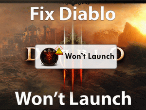 Read more about the article Fix Diablo 3 Won’t Launch