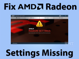 Read more about the article Fix AMD Radeon Settings Missing