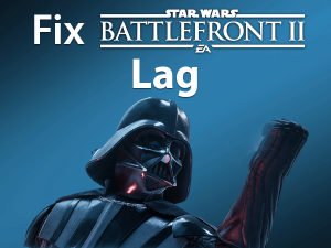 Read more about the article Fix Battlefront 2 Lag