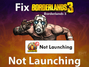 Read more about the article Fix Borderlands 3 Not Launching