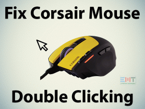 Read more about the article Fix Corsair Mouse Double Clicking