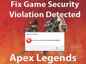 Read more about the article Fix Game Security Violation Detected Apex Legends
