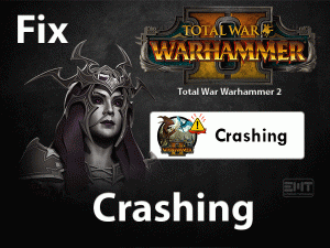 Read more about the article Fix Total War Warhammer 2 Crashing