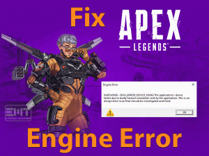 Read more about the article Fix Apex Legends Engine Error