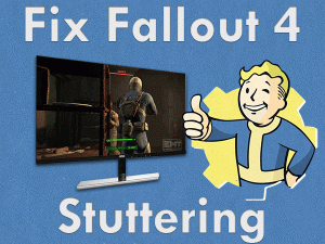 Read more about the article Fix Fallout 4 Stuttering