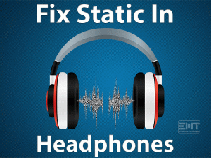 Read more about the article Fix Static In Headphones