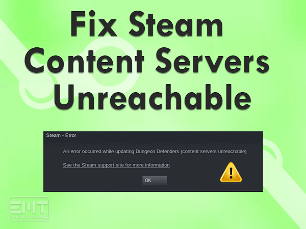 Read more about the article Fix Steam Content Servers Unreachable