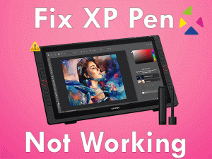 Read more about the article Fix XP Pen Not Working