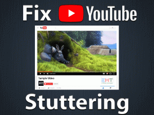 Read more about the article Fix YouTube Stuttering