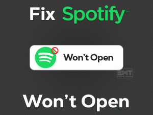 Read more about the article Fix Spotify Won’t Open