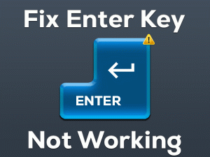 Read more about the article Fix Enter Key Not Working