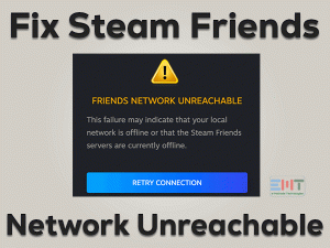 Read more about the article Fix Steam Friends Network Unreachable