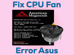 Read more about the article Fix CPU Fan Error ASUS