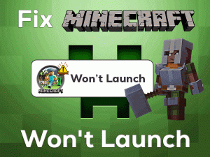 Read more about the article Fix  Minecraft Won’t Launch