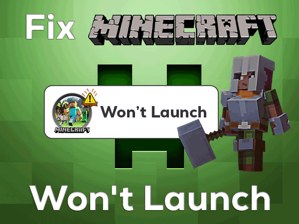 Read more about the article Fix  Minecraft Won’t Launch