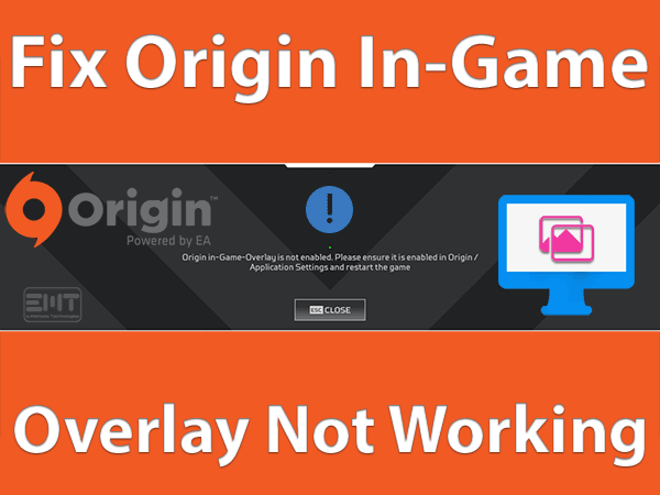 Read more about the article Fix Origin In-Game Overlay Not Working