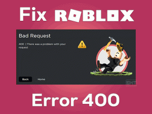 Read more about the article Fix Roblox Error 400