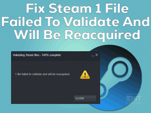 Read more about the article Fix Steam 1 File Failed To Validate And Will Be Reacquired