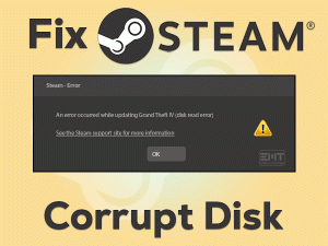 Read more about the article Fix Steam Corrupt Disk