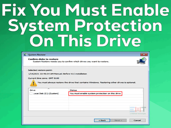 Read more about the article You Must Enable System Protection On This Drive