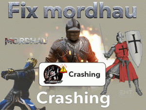 Read more about the article Fix Mordhau Crashing