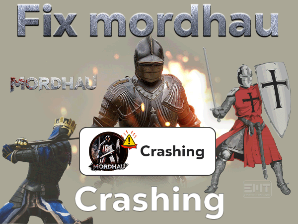 Read more about the article Fix Mordhau Crashing