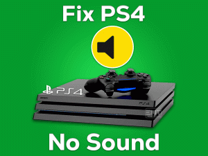 Read more about the article Fix PS4 No Sound