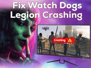 Read more about the article Fix Watch Dogs Legion Crashing