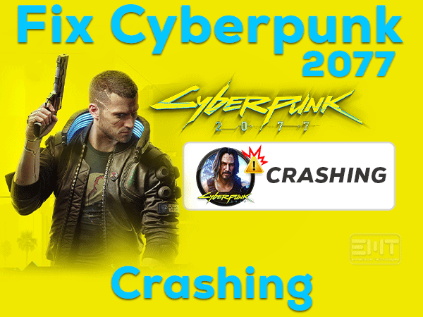 Read more about the article Fix Cyberpunk 2077 Crashing